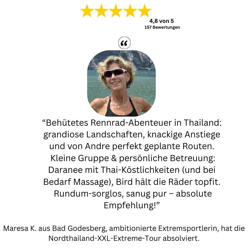 Teilnehmerbewertung zur XXL Extreme Nordthailand Tour – sportliche Herausforderung und unvergessliche Erlebnisse.
